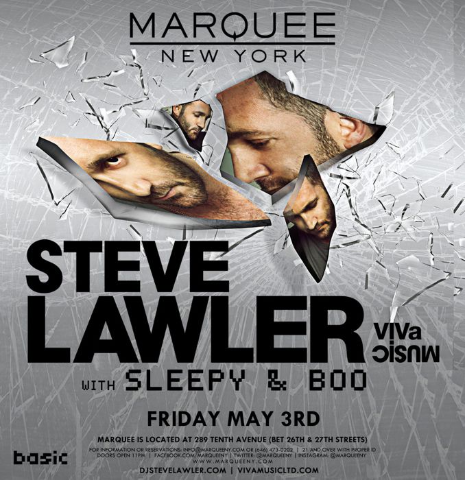 STEVE LAWLER [VIVa MUSiC] + Sleepy & Boo [Basic] @ Marquee New York - Fri. May 3  Lawler050313