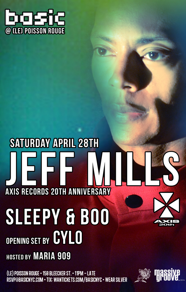 Basic presents JEFF MILLS - Axis Records 20th Anniversary @ Poisson Rouge Sat. 4/28 Mills042812