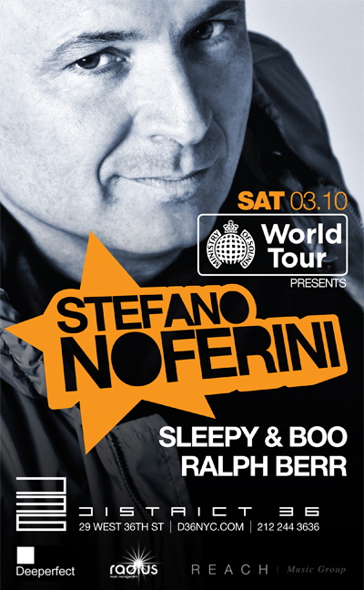 Ministry of Sound - STEFANO NOFERINI w/SLEEPY & BOO + Ralph Berr @ D36 Sat. March 10 Noferini031012