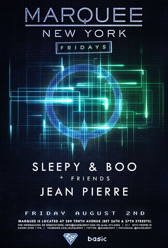 Basic - SLEEPY & BOO + Friends with JEAN PIERRE @ Marquee New York - Fri. Aug. 2nd Sleepyboo080213