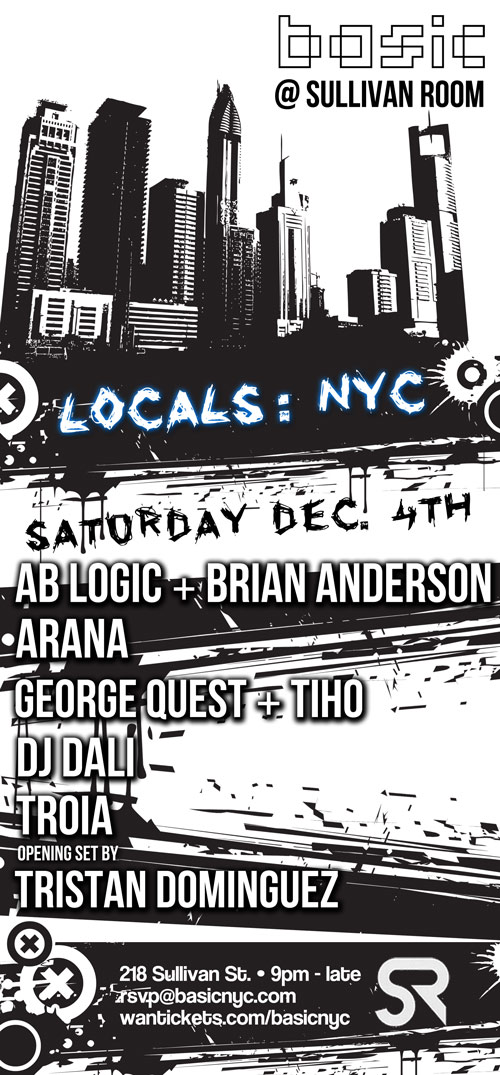 Basic NYC Presents LOCALS: NYC @ Sullivan Room - Saturday December 4th Sully120410