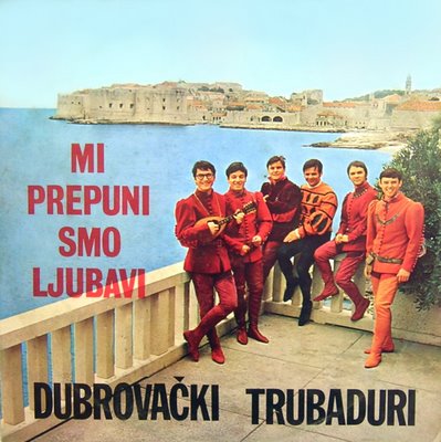 Dubrovacki trubaduri i Djelo Jusic  Dubrova%C4%8Dki-Trubaduri-Mi-prepuni-smo-ljubavi