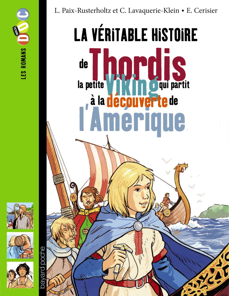 On veut des images - Page 32 Veritable-histoire-de-thordis-la-petite-vicking-qui-partit-amerique-la