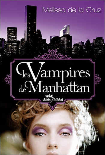 Les Vampires de Manhattan - Melissa de la Cruz Wiz48