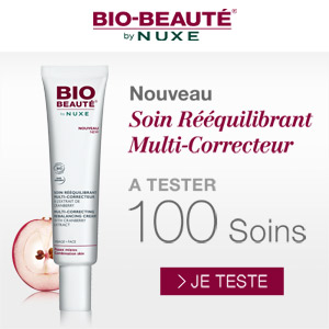 23.10 Beauté test / 100 Soins Rééquilibrants Multi-Correcteur de Bio Beauté by Nuxe à tester BIOBEAUTESOIN_300