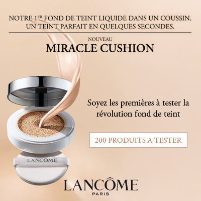 25.11 Beauté test / 200 Miracle Cushions de Lancôme à tester LANCOMECUSHION_400