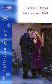 Série Prince charmant Tome 5 : Un mari pour Noël de Liz Fielding 244627-0