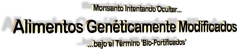 Codex Alimentarius; un genocidio legalizado  Ciencia_monsanto189