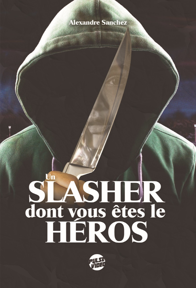 Le Slasher dont vous êtes le héros Slasher_vous_etes_heros_ann%C3%A9es90