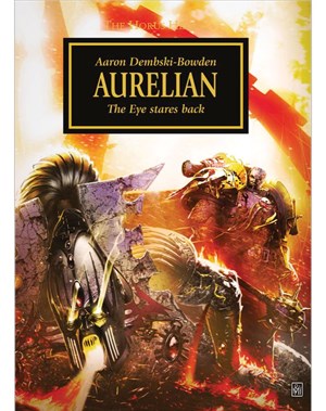 Le Reclusiam : Critiques des Romans de W40K - Page 6 Aurelian