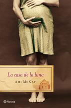 La casa de la luna, de Ami McKay La-casa-de-la-luna-9788408013938