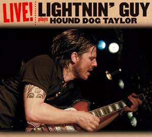 Lightnin’ Guy Plays Hound Dog Taylor 8718_bg