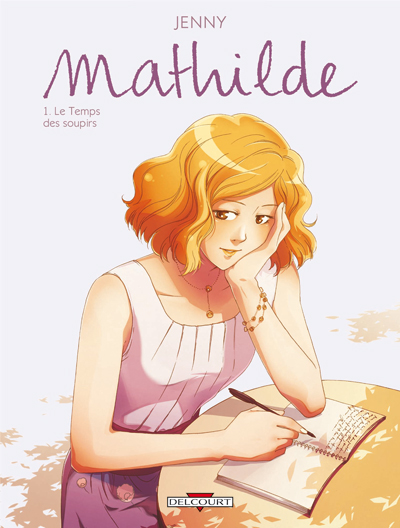 [Manga] Toutes les news sur les éditions Delcourt Mathilde_couv