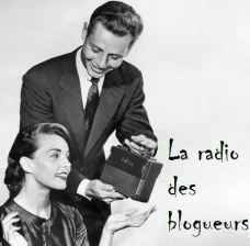 2 - Quoi de neuf sur vos blogs ?  - Page 10 Radio-des-blogueurs