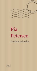 Rentrée littéraire 2013 - Page 2 Pia-petersen-instinct-primaire-158x300