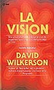 DAVID WILKERSON- LA VISION VisionWilkerson