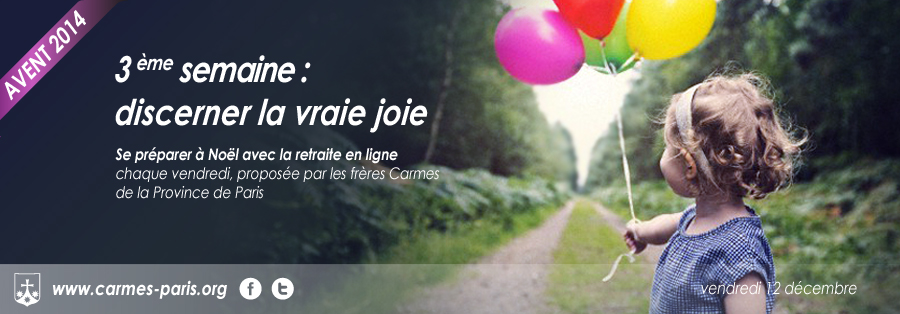 Retr@ite Avent 2014 : discerner la vraie joie (semaine 3) 3.-Retraite-Avent-2014