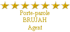 Porte-parole BRUJAH - Agent