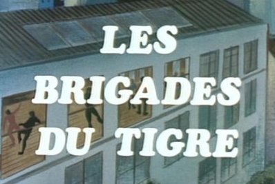 Les brigades du tigre 0705120630235443555694