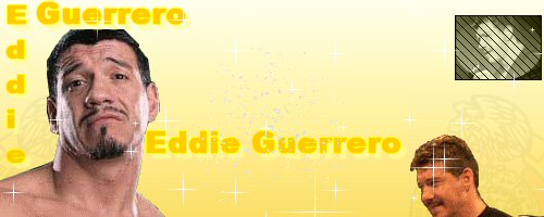 Banniere Eddie Guerrero pour Eddie Guerrero(tristan) 071102085519161121381483