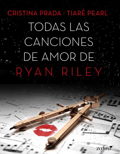 Todas las canciones de amor de Ryan Riley - Cristina Prada TodaslascancioesdeamorderyanrileyE