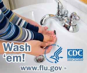 Wash your and your child's hands with soap and clean running water. Visit www.cdc.gov/h1n1 for more information.