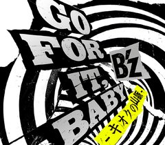 [DVD ISO] B'z - GO FOR IT, BABY - Kioku no Sanmyaku - [MEDIAFIRE] BMCV-4014