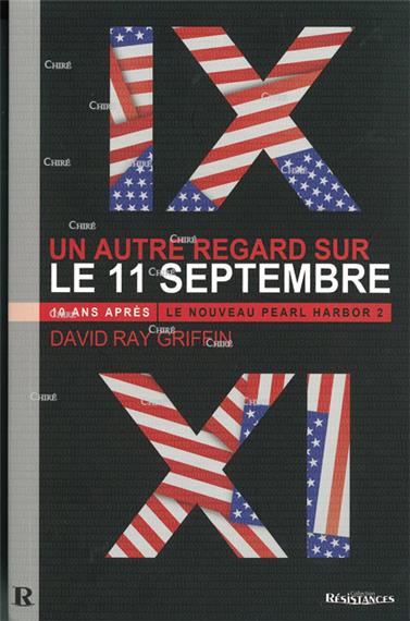 11-Septembre, le nouveau Pearl Harbor (Documentaire en trois parties) I-Grande-12060-un-autre-regard-sur-le-11-septembre--10-ans-apres--le-nouveau-pearl-harbor-2.net