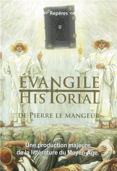 Les écrivains catholiques au 12 eme et au 13 eme siècle.  Source : De la Foi et de ses Œuvres volume 2 - Vicomte Walsh – I-Grande-31040-evangile-historial-de-pierre-le-mangeur-une-production-majeure-de-la-litterature-du-moyen-age.net