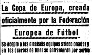 1 El nacimiento de la copa europea de clubs campeones 1ª  A 46 Edición. de COPA DE EUROPA Copaeuropea02