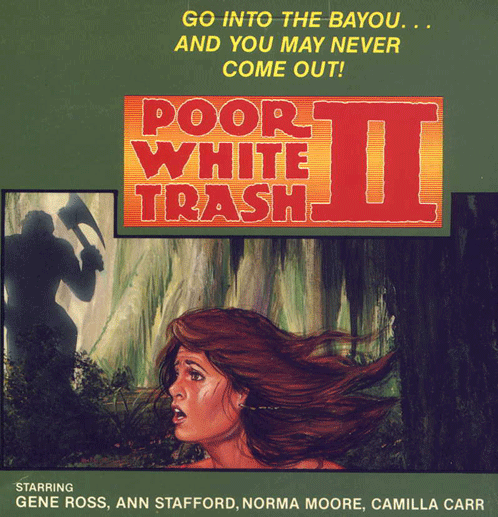 Scum of the Earth (1974) PoorwhitetrashII