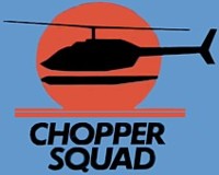 Chopper Squad 30a