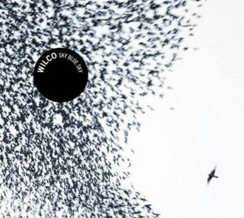 ¿Qué estáis escuchando ahora? - Página 19 Wilco-sky-blue-sky