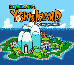 Vos tests. Super_Mario_World_2_Yoshis_Island_SNES_ScreenShot1