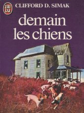 Demain les chiens, Clifford D. Simak Demain_les_chiens