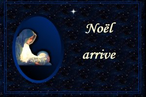 Continuons nos voeux "en Avant la vie" Noelarrive300