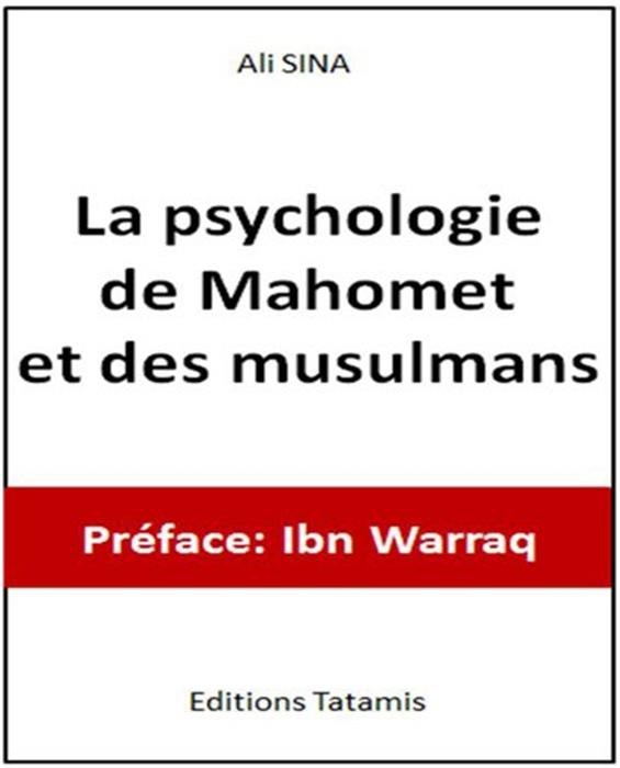 Parution de La Psychologie de Mahomet et des musulmans d’Ali SINA I-Grande-32277-la-psychologie-de-mahomet-et-des-musulmans.net