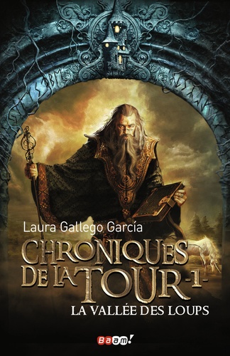 Les Chroniques de la Tour, tome 1 de Laura Gallego Garcia 9782290006900FS