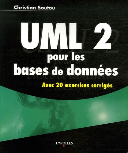 UML 2 pour les Bases de Données - Avec 20 Exercices Corrigés 9782212120912FS