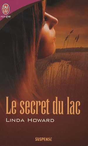 Le secret du lac de Linda Howard 9782290351819FS