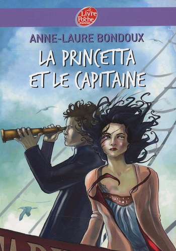 La Princetta et le Capitaine - Anne Laure Bondoux 9782013227124FS