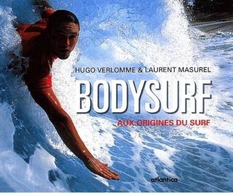 Pourquoi le bodysurf ? 9782843944925FS