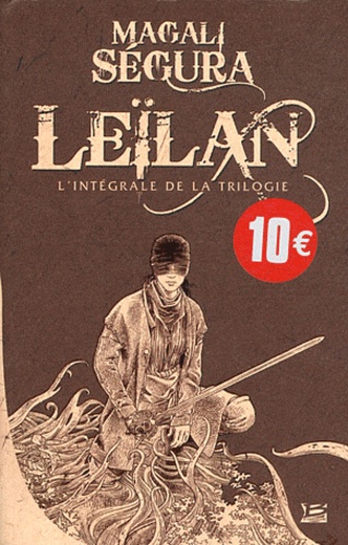 Leilan T1 à 3 - Magali SEGURA (fantasy-romance) 9782352944935FS