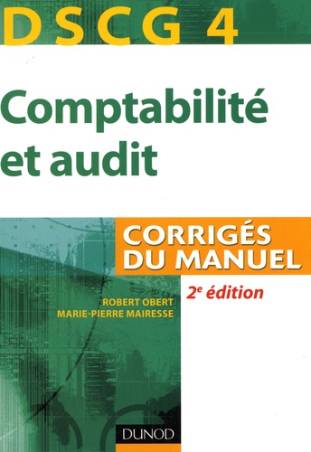 DSCG 4 Comptabilité et Audit - Manuel et Applications + Corrigés du Manuel 9782100533138FS