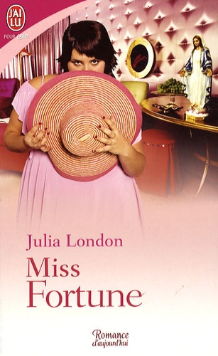 Tome 3 : Miss Fortune de Julia London 9782290348444FS