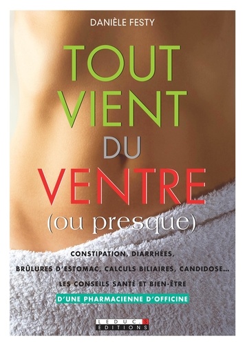 Tout vient du ventre (ou presque)  9782848993744FS