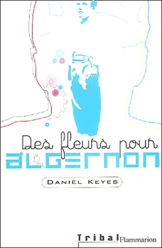 Des Fleurs pour Algernon - Daniel Keyes 9782081620445FS