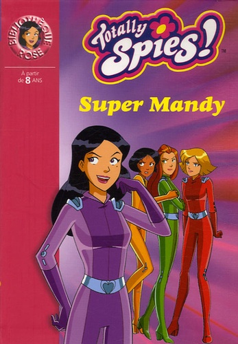 Totally Spies slike! 9782012012448FS