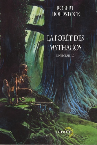 La forêt des Mythagos- Robert Holdstock 9782207261651FS