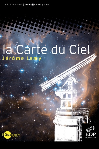 La Carte du Ciel : Histoire et actualité d'un projet scientifique international 9782759800575FS